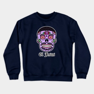 El Jesus Sugar Skull Crewneck Sweatshirt